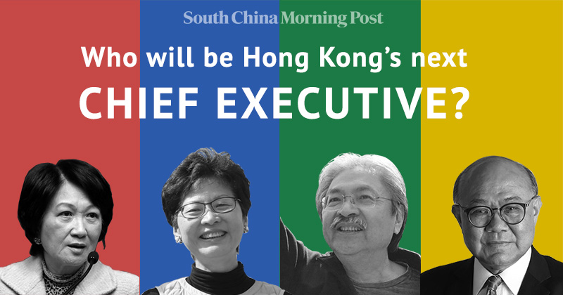 Who Will Be Hong Kong’s Next CHIEF EXECUTIVE?